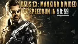 Deus Ex: Mankind Divided Speedrun in 