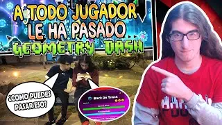 7 COSAS QUE LE HA PASADO A TODO JUGADOR DE GEOMETRY DASH