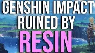 The Resin Changes Are Not Enough: Genshin Impact Rant