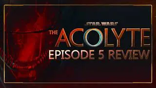 So... The Acolyte Episode 5 was pretty AWESOME (Review)