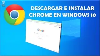 How to Download Google Chrome for PC on Windows 10 2022