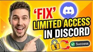 How To Fix Limited Access In Discord (2026) | Fast & Easy Solution