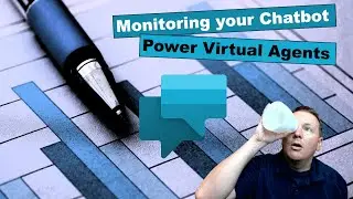 Monitoring your Chatbot in Power Virtual Agents