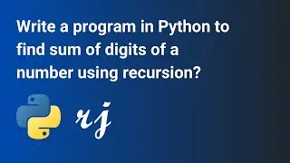 Write a program in Python to find sum of digits of a number using recursion?