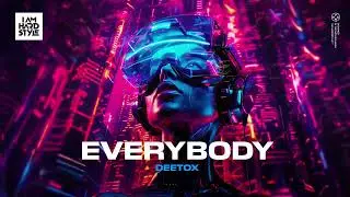 Deetox - Everybody (Official Audio)
