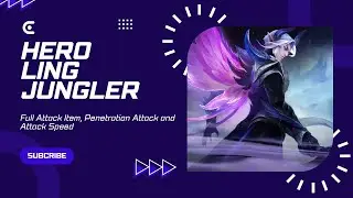 Hero Ling Jungler With Item Full Penetration Attack and Attack Speed Solo Rank [HD]