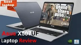 Asus x507U Review || intel i5G, 8GB Ram DDR4, 1TB HDD, 2GBGraphics Card Nvidia