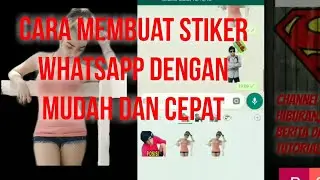Cara,tutorial membuat [STIKER Whatsapp] foto sendiri dengan mudah dan cepat