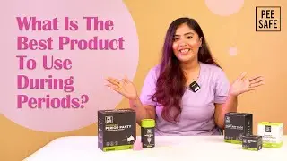 How to choose the right menstrual product |Period Product Guide #periodcare #peesafe #menstrualcare