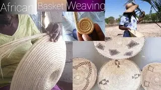 How to weave Namibian basket(African traditional technique)//Namibian Youtuber 