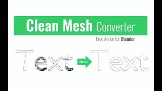 Clean Mesh Converter - Free addon for Blender
