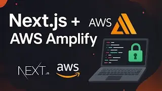 Deploy Your Next.js Site with AWS Amplify + Environment Variables