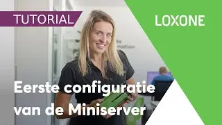 Tutorial: Eerste configuratie van de Miniserver
