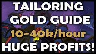 (nerfed) WoW Legion Tailoring Gold Guide (10-40k per hour)