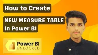 How to Create a New Measure Table in Power BI to Keep All Measures at one Single Place | Power BI