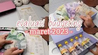 EVALUASI BUDGETING MARET | Budgeting with me | Sisa uang belanja masih banyak