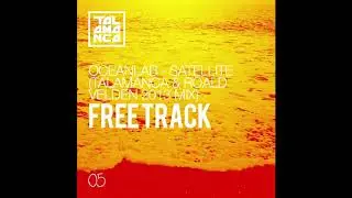Oceanlab - Satellite (Mono Suono 2013 Remix) - Aka Talamanca 2013 Remix