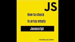 How to check is array empty JS 