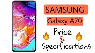 Samsung Gakaxy A 70 || detailed specs||
