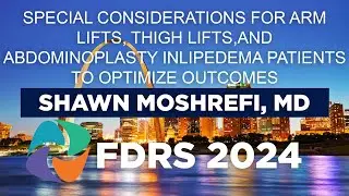 Considerations - Arm Lifts, Thigh Lifts and Abdominoplasty in Lipedema Patients to Optimize Outcomes