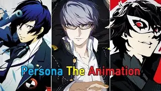 Persona The Animation Rivers in the Deserts