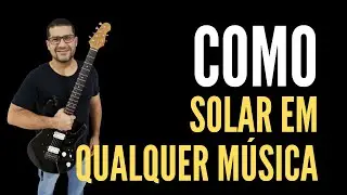 COMO SOLAR EM QUALQUER MUSICA Aula de Guitarra