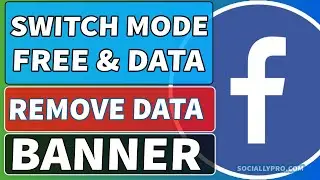 How to Switch Between Facebook Free & Data Mode | Remove the Data Banner