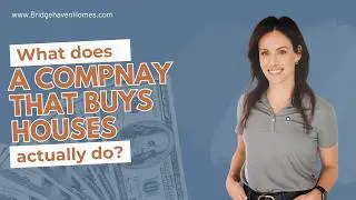 What Does a Company That Buys Houses Do? (Cash Home Buyers Explained)