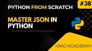 JSON in Python Explained | Encode, Decode, Load & Dump Data | MO Academy 2025–2026