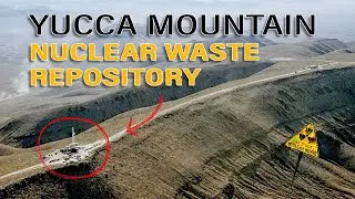 America's Most Wasteful Mega Projects Yucca Mountain