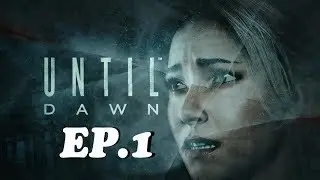 Until Dawn (Дожить до Рассвета) - Эффект Бабочки #1