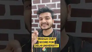 Minimum CUET Score for Du Admission 2023 #shorts