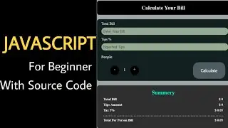 How to create Bill Calculator | Javascript beginner project | Restaurant bill calculator 
