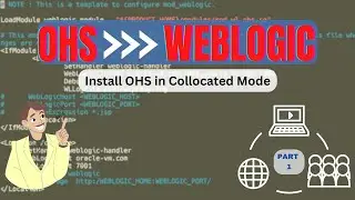 Install OHS in Collocated Mode | Integrate OHS and Weblogic 12c 