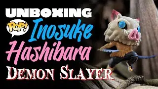 Unboxing Inosuke Hashibara Funko Pop from Demon Slayer