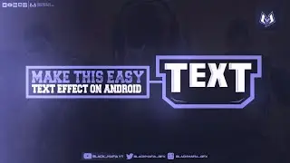 MAKE THIS TEXT EFFECT ON ANDROID | PS CC | BLACKMAFIA_GFX