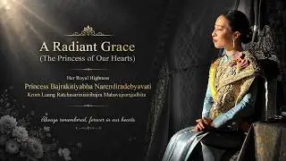A Radiant Grace The Princess of Our Hearts