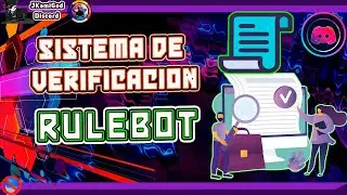 🟣 Sistema de verificación con RuleBOT 💻  Discord 📡 JKamiGod