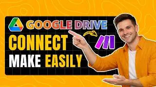 How to Connect Make.com to Google Drive (Full Setup 2026)