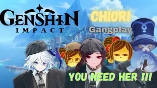 “Why You need Chiori?” || Genshin Impact : Chiori Gameplay