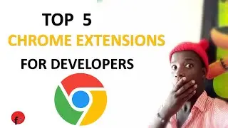 Top 5 chrome extensions  for Web Developers in 2022