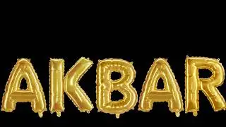 Akbar  - animation: Personal Name animation, black screen effect, balloon letters