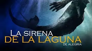#LaSirena de la Laguna de #Alegria