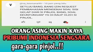 B4H4Y4 PINJOL || ORANG ASING MAKIN KAYA-ORANG INDONESIA MAKIN S3NGS4R4😢