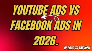 YouTube Ads vs Facebook Ads In 2026. youtube advertising.