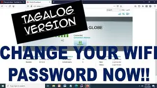 LEARN HOW TO CHANGE YOUR WIFI PASSWORD for globe at home