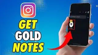 How to Get Gold Notes On Instagram App