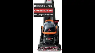 BEST Carpet Cleaner | Bissell ProHeat 2X Lift Off Pet Carpet Cleaner