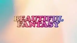 FKB - Beautiful Fantasy