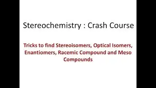 Stereochemistry - Crash Course